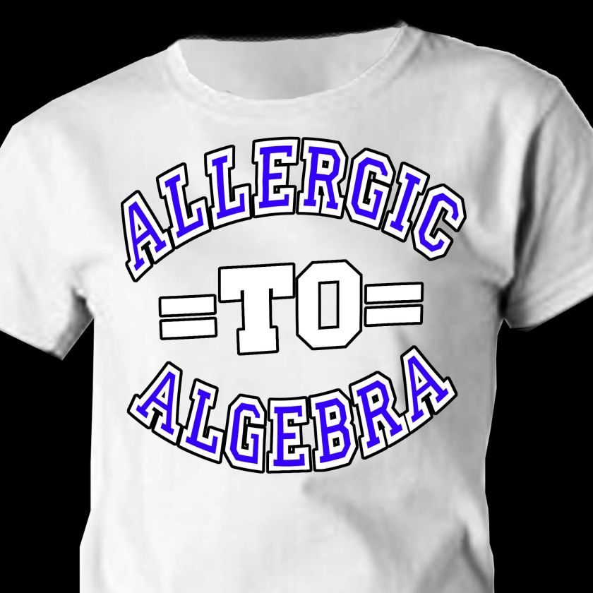 Allergic to Algebra Forever 21 Offensive Sexist Controversial Funny 