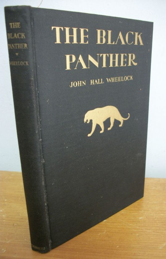 THE BLACK PANTHER by John Hall Wheelock, 1922 1st Edition Inscribed 