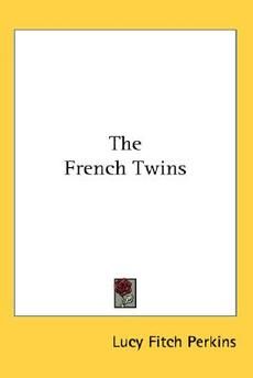The French Twins NEW by Lucy Fitch Perkins 9781417908523  