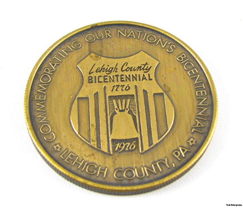 LEHIGH COUNTY BICENTENNIAL   Vintage PA Collectors COIN  