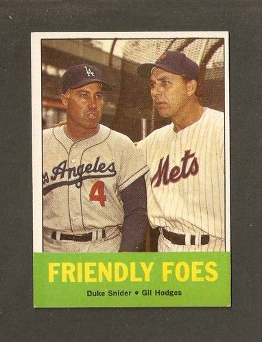 1963 Topps 68 Friendly Foes Duke Snider Gil Hodges ExMT  