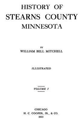 1915 Genealogy & History of Stearns County Minnesota MN  