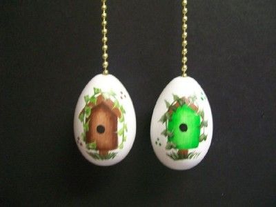 EGG BIRDHOUSE CEILING FAN PULL PULLS  